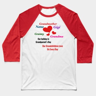 Grandmother-Gigi-Nana-Grandma-Granny: Grandparent’s Day Gifts Baseball T-Shirt